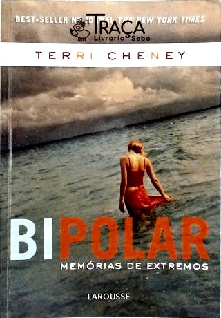 Bipolar - Memórias de Extremos