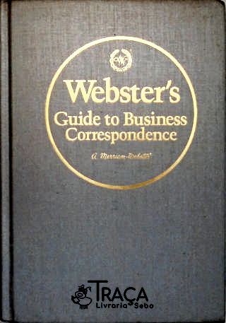 Websters Guide To Business Correspondence