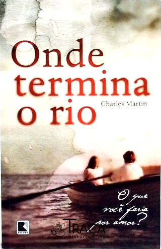 Onde Termina o Rio