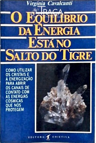 O Equilíbrio da Energia Está No Salto do Tigre