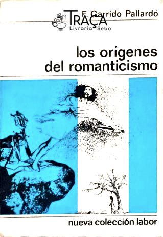 Los Origenes Del Romanticismo