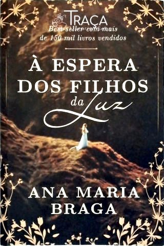 À Espera dos Filhos da Luz