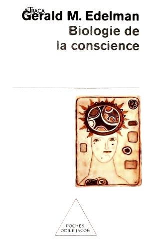 La Biologie de La Conscience