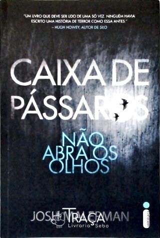 Caixa de Pássaros - Bird Box