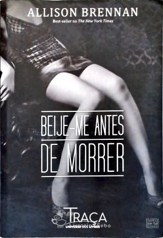 Beije-me Antes de Morrer