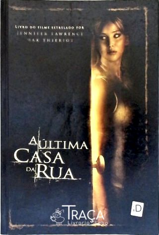 A Última Casa da Rua