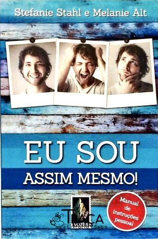 Eu Sou Assim Mesmo!