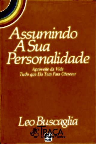Assumindo a Sua Personalidade