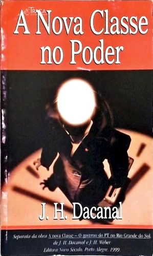 A Nova Classe No Poder