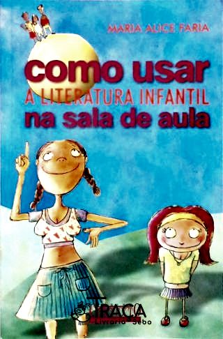 Como Usar a Literatura Infantil Na Sala de Aula