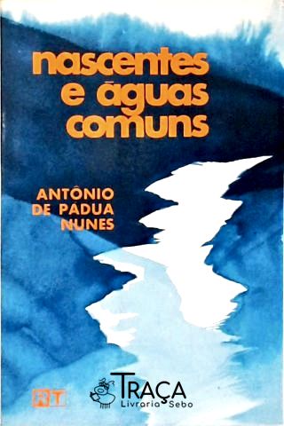 Nascentes e Águas Comuns