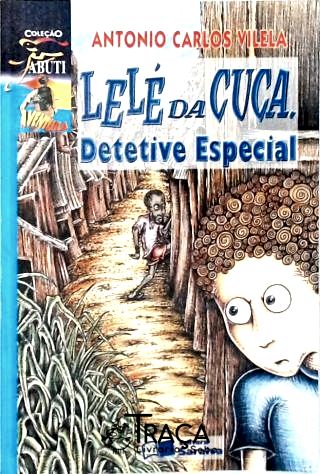 Lelé da Cuca, Detetive Especial