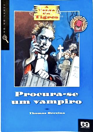 A Turma dos Tigres: Procura-se Um Vampiro