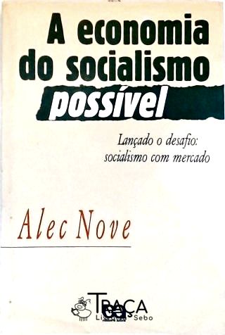 A Economia do Socialismo Possível