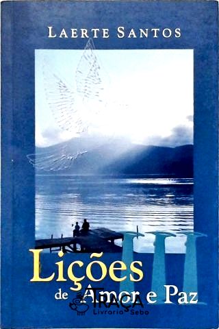 Lições De Amor e Paz III