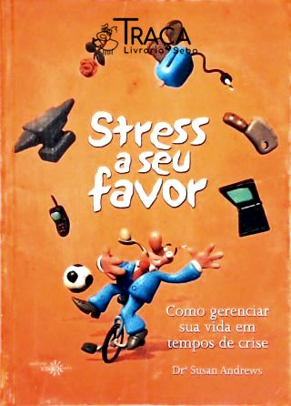 Stress a Seu Favor