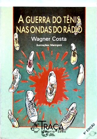 A Guerra do Tênis Nas Ondas do Rádio