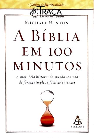 A Bíblia em 100 Minutos