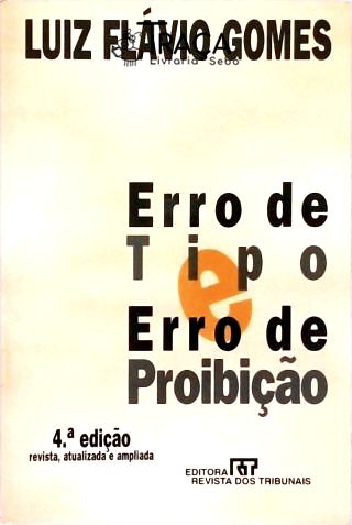 Erro de Tipo e Erro de Proibição