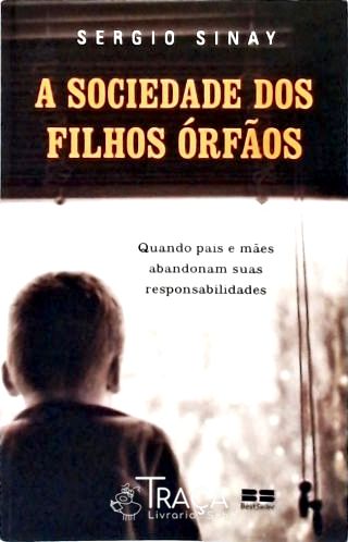A Sociedade dos Filhos Órfãos