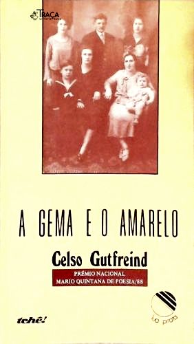 A Gema e o Amarelo (autografado)