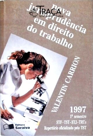 Nova Jurisprudência em Direito do Trabalho 1997