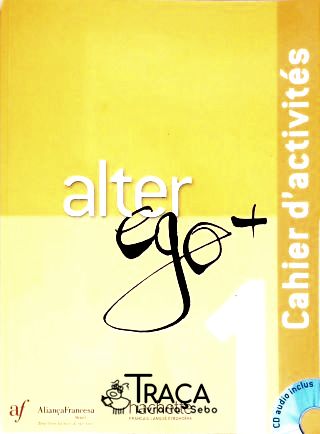 Alter Ego + 1 Bresil - Cahier Dactivites