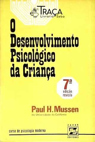 O Desenvolvimento Psicológico da Criança