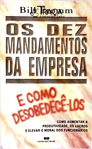 Os Dez Mandamentos da Empresa