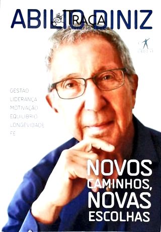 Novos Caminhos, Novas Escolhas