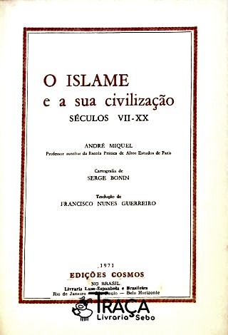 O Islame e a Sua Civilização