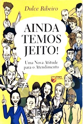 Ainda Temos Jeito!