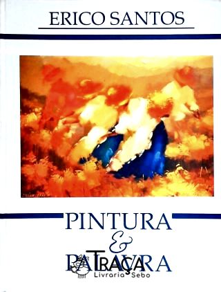 Pintura & Palavra
