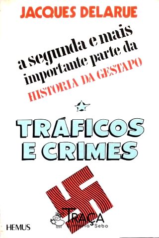 Tráficos e Crimes