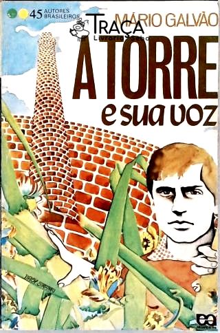 A Torre e Sua Voz (autografado)