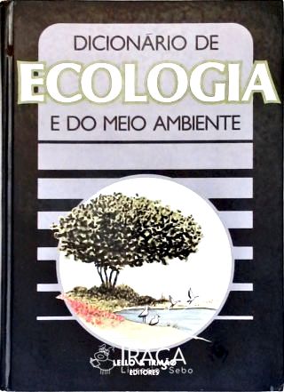Dicionário de Ecologia e do Meio Ambiente