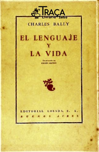 El Lenguaje y La Vida