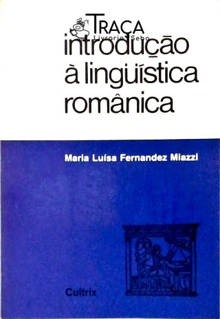 Introdução À Linguística Românica