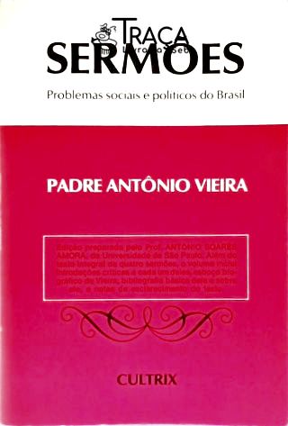 Sermões - Problemas Sociais e Políticos do Brasil