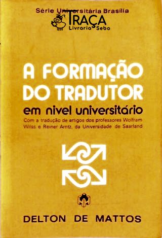 A Formação do Tradutor em Nível Universitário