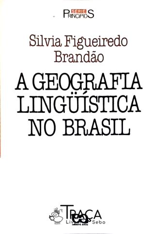 A Geografia Lingüística No Brasil