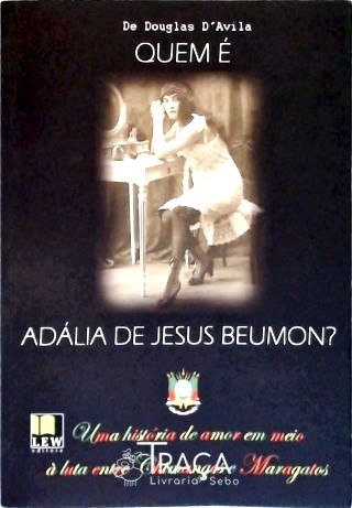 Quem É Adália de Jesus Beumon?