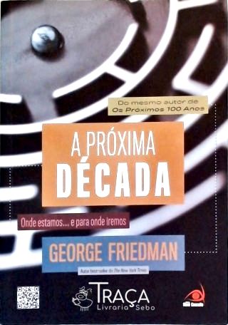 A Próxima Década