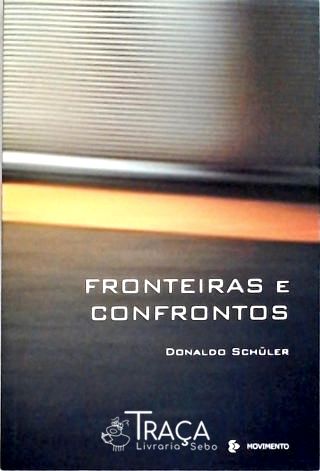 Fronteiras e Confrontos