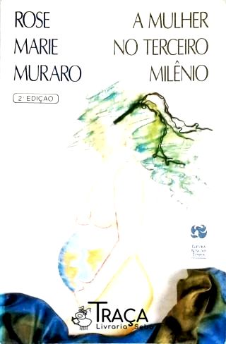A Mulher No Terceiro Milênio