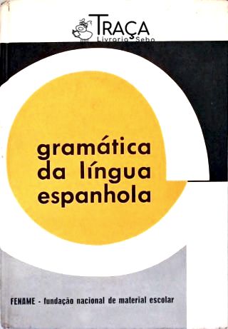 Gramática da Língua Espanhola