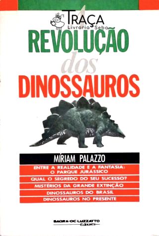 A Revolução dos Dinossauros