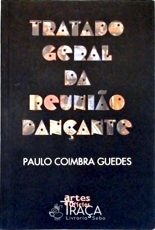 Tratado Geral da Reunião Dançante