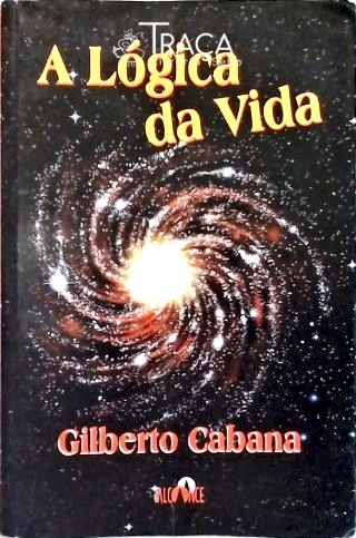 A Lógica da Vida