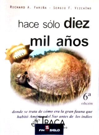 Hace Sólo Diez Mil Años (inclui Dvd)